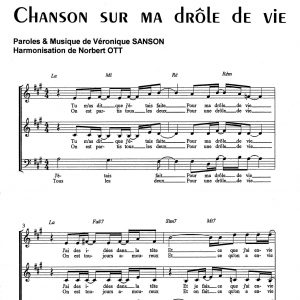 CHANSON SUR MA DROLE DE VIE