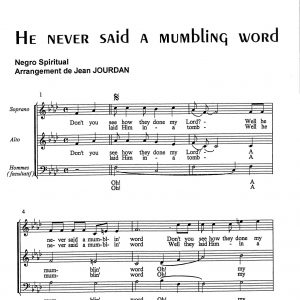 HE NEVER SAID A MUMBLING WORD