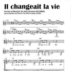 IL CHANGEAIT LA VIE
