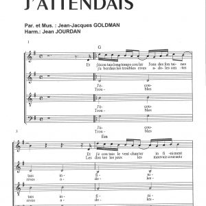 J'ATTENDAIS