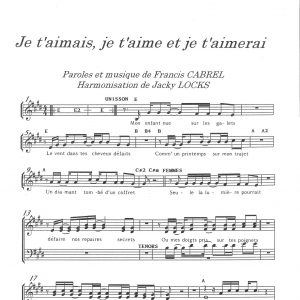 JE T'AIMAIS JE T'AIME JE T'AIMERAI