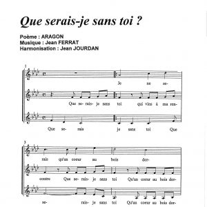 QUE SERAIS JE SANS TOI