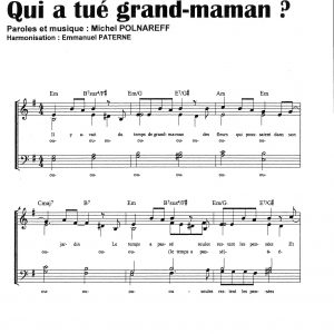 QUI A TUE GRAND MAMAN ?