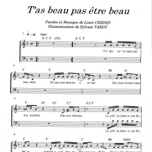 T'ÜAS BEAU PAS ETRE BEAU