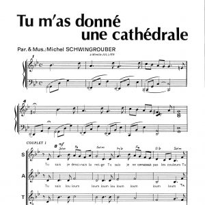 TU M'AS DONNE UNE CATHEDRALE